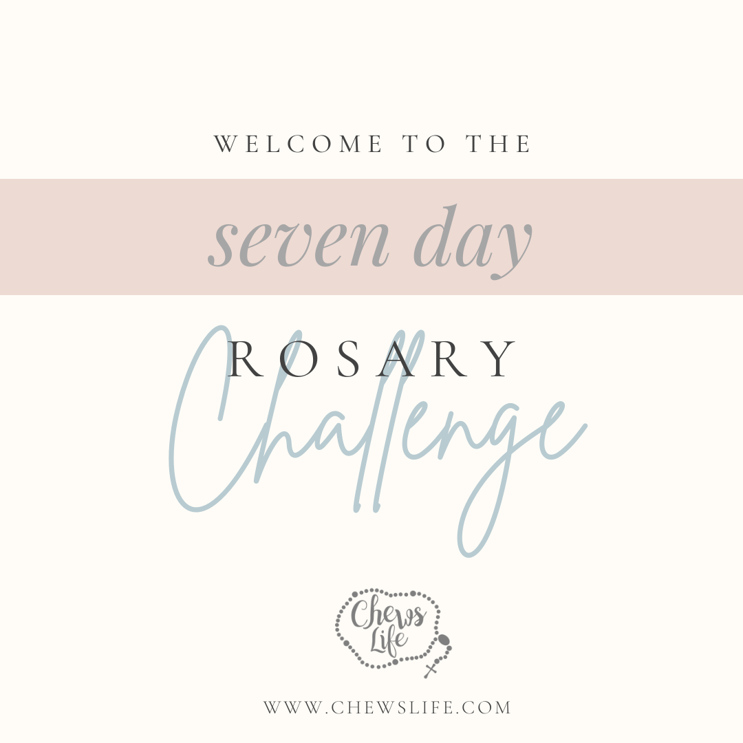 Welcome to the Seven Day Rosary Challenge