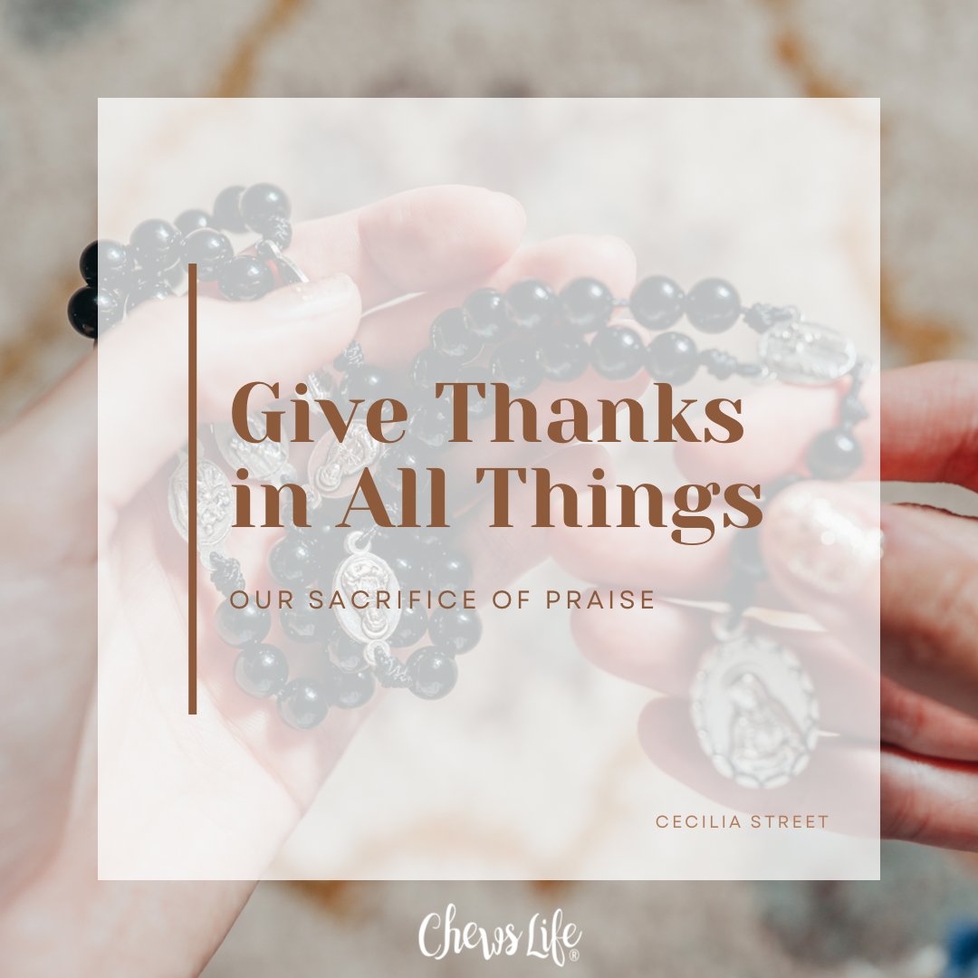 Give Thanks in All Things