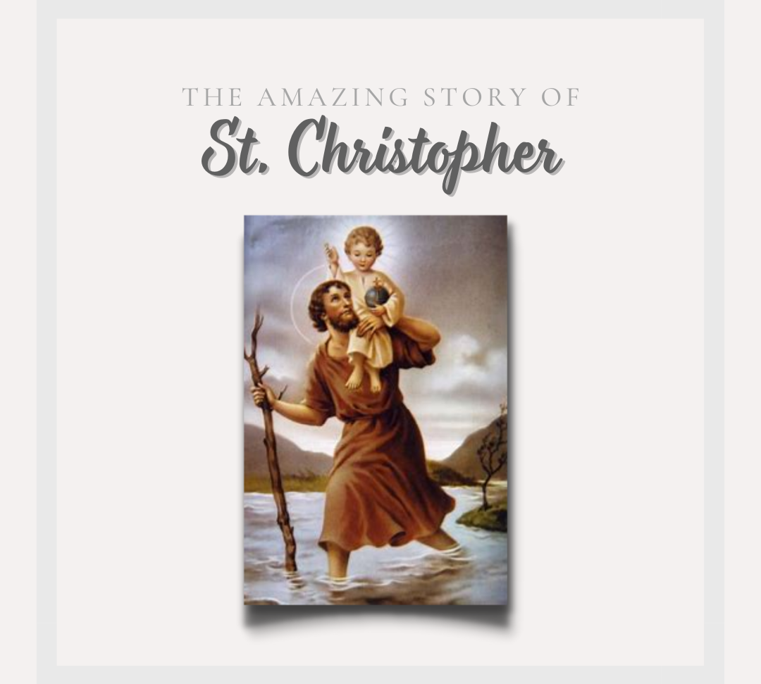 The Amazing Story of St. Christopher