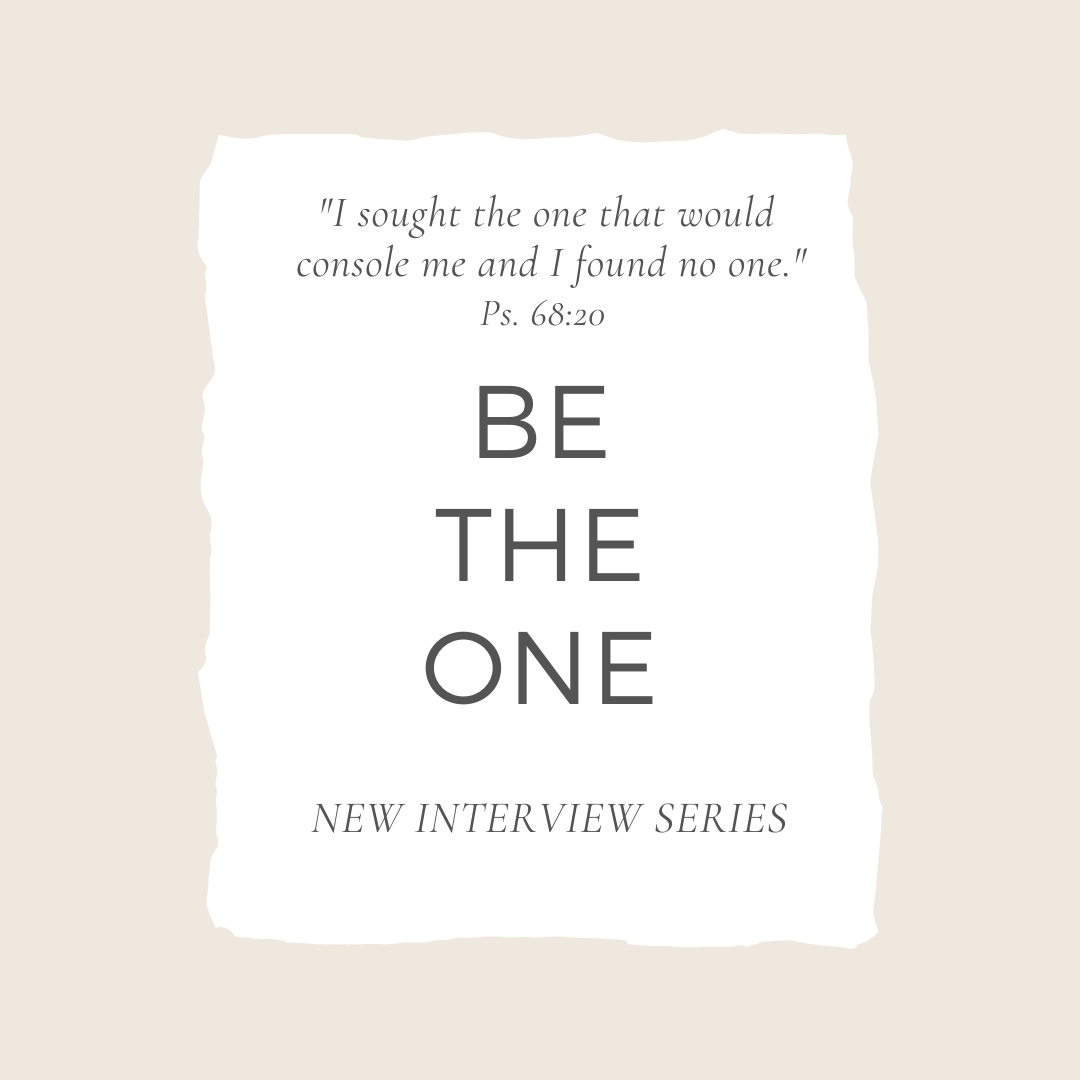 Be The One - Interview Series