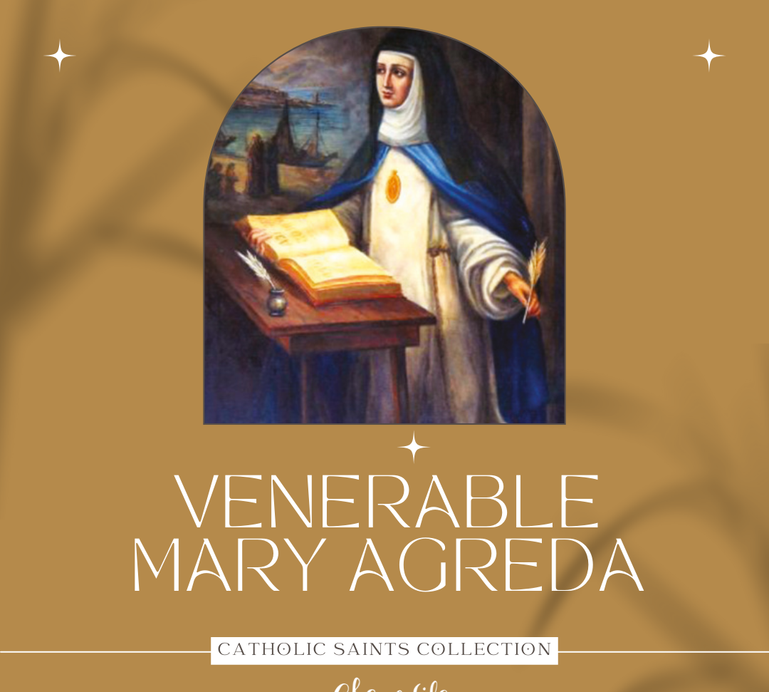 Venerable Mary Agreda