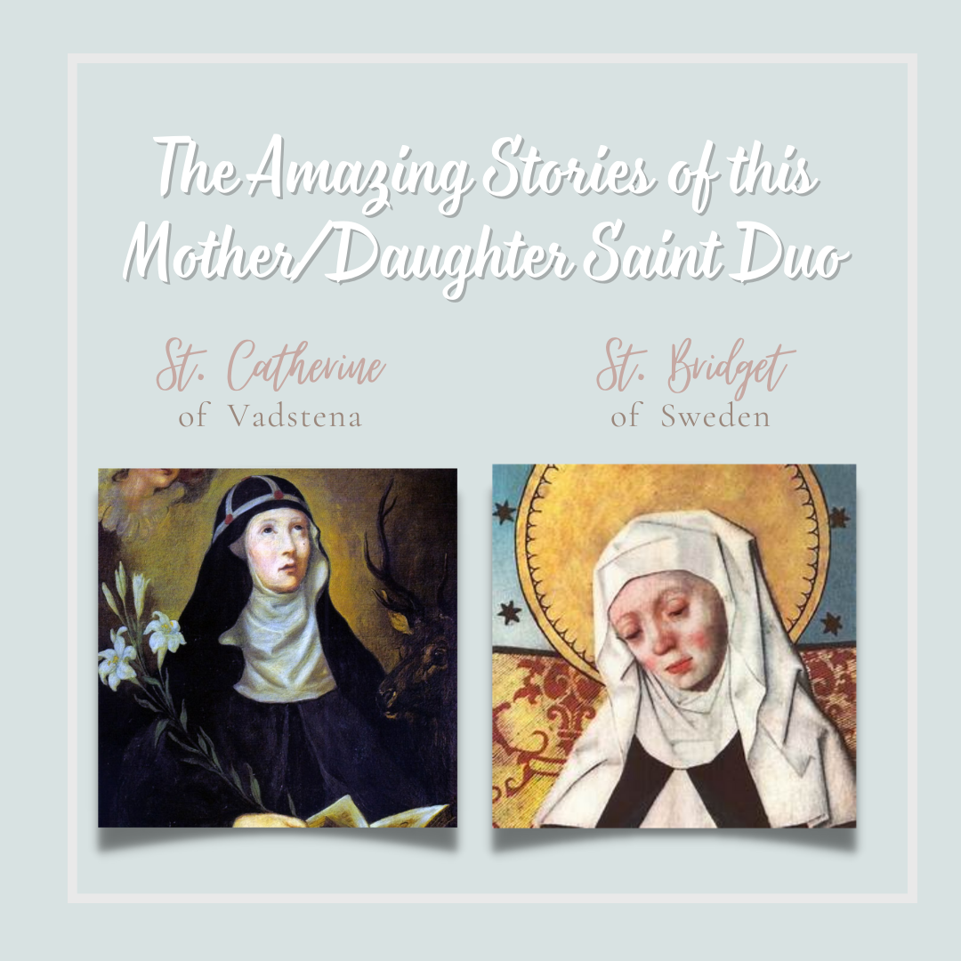 St. Bridget of Sweden & St. Catherine of Vadstena