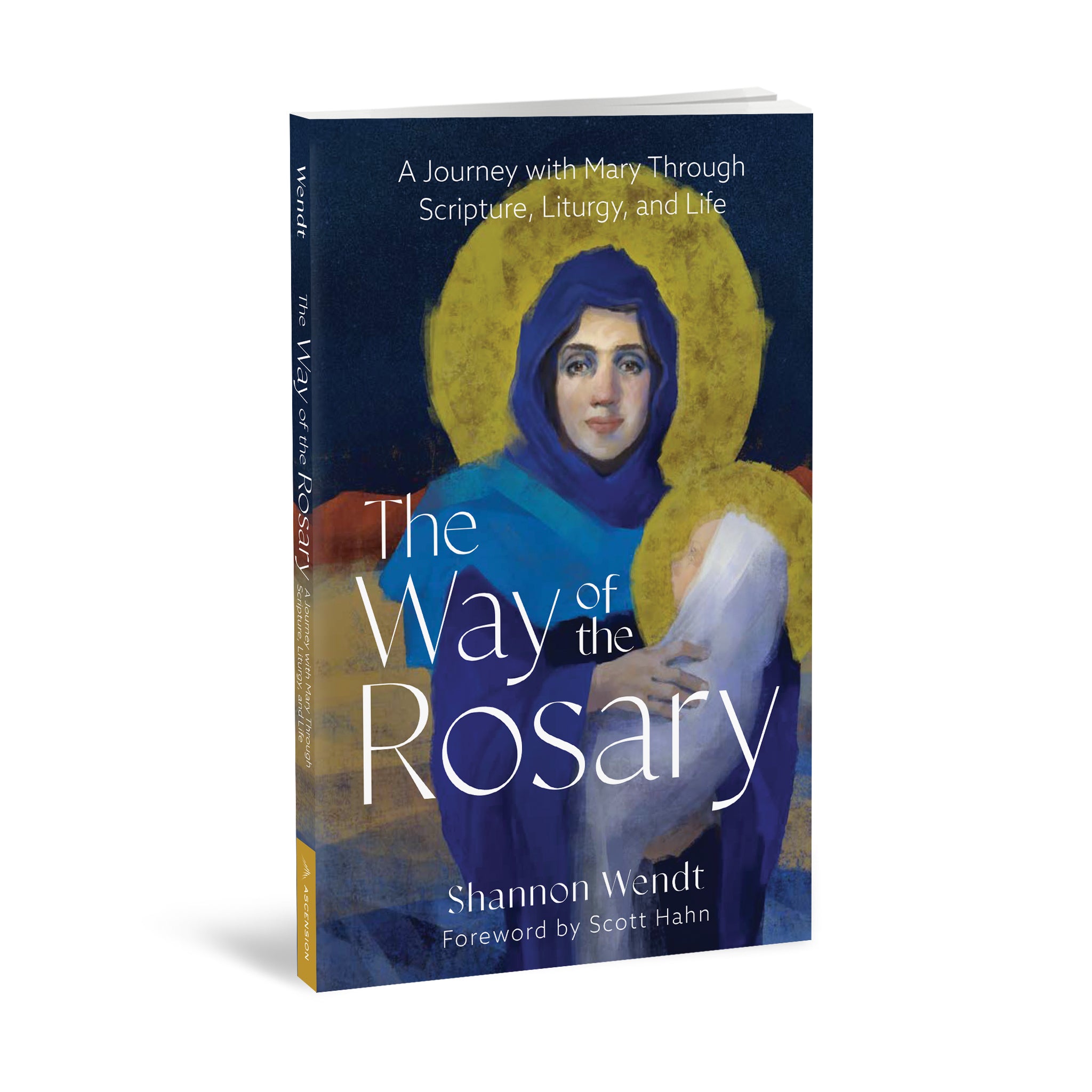 Pre Order: The Way of the Rosary - A Journey With Mary Through Scripture, Liturgy, and Life |