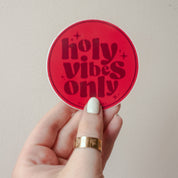 Holy Vibes | Vinyl Sticker