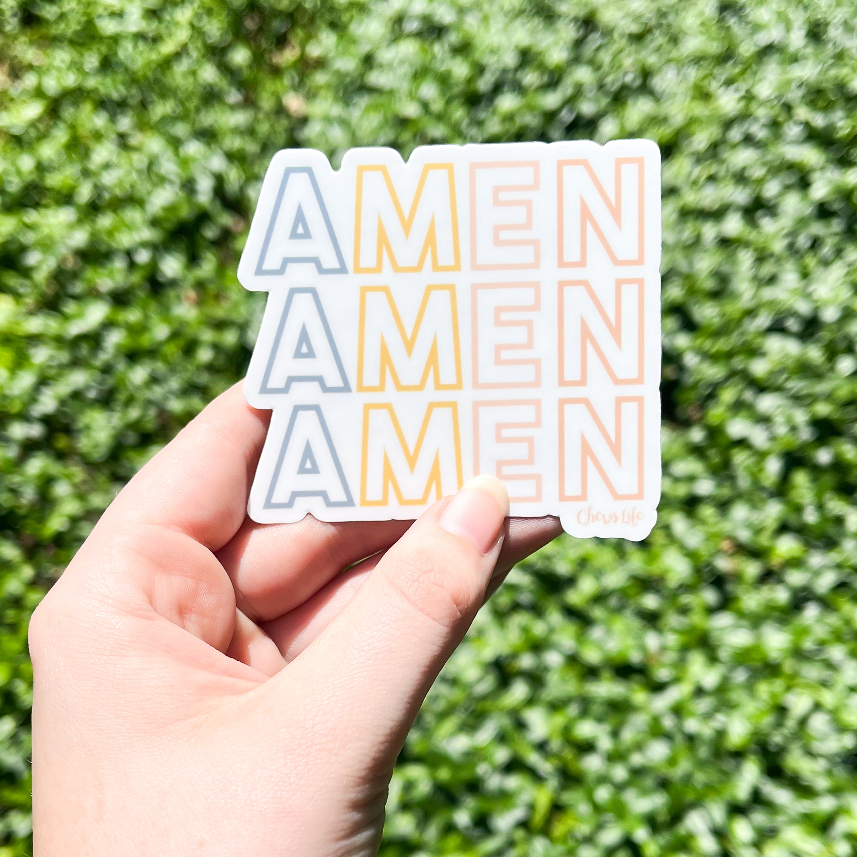 Amen, Amen, Amen | Chews Life Sticker