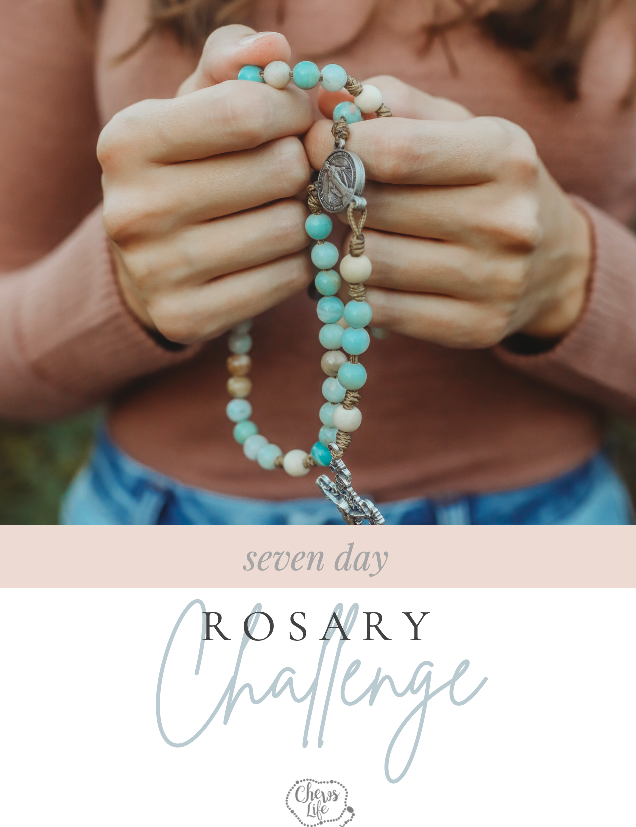 chews-life-7-day-rosary-challenge-31216404005040.png