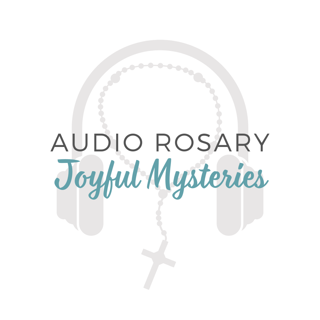 Audio Rosary - Joyful Mysteries