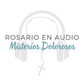Rosario en Audio | Misterios Dolorosos
