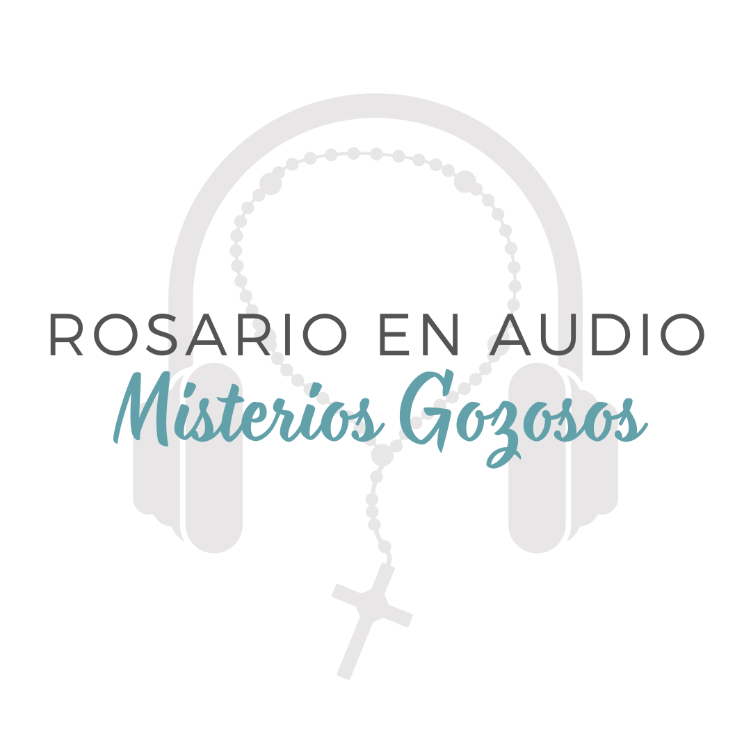 Rosario en Audio | Misterios Gozosos